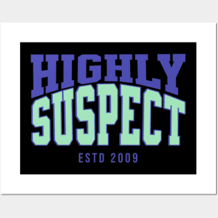 Highly Suspect 2009 Posters and Art